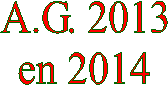 A.G. 2013
en 2014